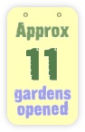  approx 11 gardens opened 