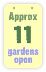  approx 11 gardens open 