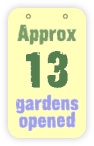  approx 13 gardens opened 