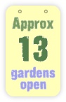  approx 13 gardens open 