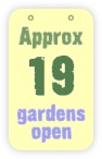  approx 19 gardens open 