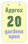  approx 20 gardens open 