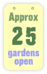  approx 25 gardens open 