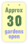  approx 30 gardens open 