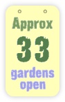  approx 33 gardens open 