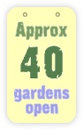  approx 40 gardens open 