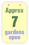  approx 7 gardens open 