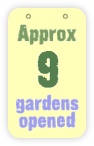  approx 9 gardens opened 